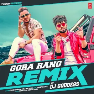 Gora Rang Remix