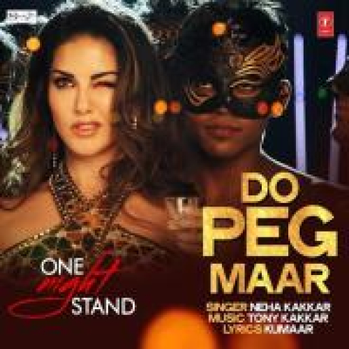 Do Peg Maar (One Night Stand)