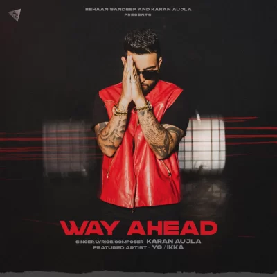 Way Ahead EP (Karan Aujla) Mp3 Songs Download